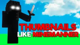 Сделайте миниатюры как у Minemanner...