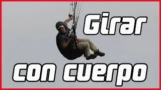 C&oacute;mo sentarse en el arn&eacute;s del parapente y c&oacute;mo girar con el cuerpo