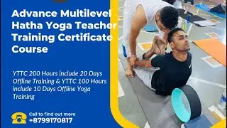 Offline International #Yoga Teacher Training with Master Praveen| start 23 July 2022