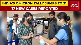 17 New Omicron Cases Reported From Rajasthan & Maharashtra, India's Total Tally Jumps To 21
