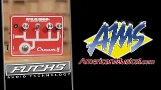 Fuchs Plush Cream II Overview - Fuchs Plush Cream II Overdrive Pedal
