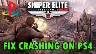 Fix Sniper Elite: Resistance Crashing/Crashes at Startup on PS4
