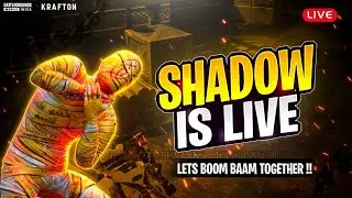 PUBG MOBILE LIVE - PLAYING TOURNAMENTS , Let&rsquo;s BOOM BAM TOGETHER | SHADOW PUBGM