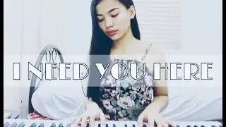 I need you here by Taylorxsings Tutorial/Cover