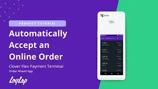 Automatically Accepting an Online Order with Order Ahead App