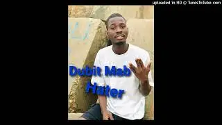 DUBIT MAB _ HATER