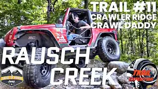 Rausch Creek Off-Road Park - Jeep Badge of Honor Run - Trail #11/Crawler Ridge/Crawl Daddy (Part 1)