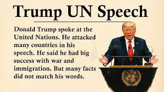 Trump UN Speech ||🦅🌐Learn English Through Story Level 3 || Graded Reader 🎧
