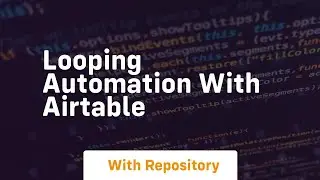 looping automation with airtable