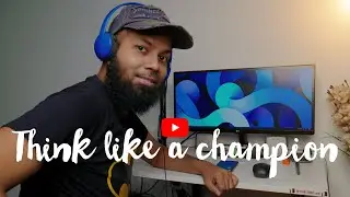 Think like a champion