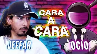 JEFFAR y OCIO hablan cara a cara