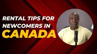 Top Newcomer Rental Tips in Canada