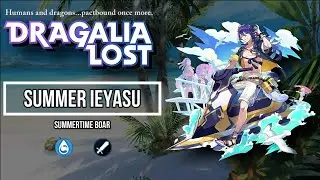 How To Summer Ieyasu | Dragalia Lost