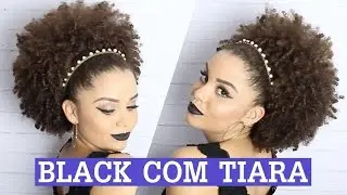 Penteado black power com tiara + Conquista 100 mil inscritos! | #VaiQVaiPraLista