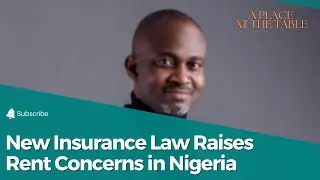 New Insurance Law Raises Concerns Over Rent Hikes in Nigeria