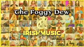 Global Irish Music Session Tune | The Foggy Dew 🇮🇪