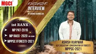 MP Topper-ACF(Assistant Conservator of Forest)-MP PSC-2021 :: Aashish Vijaywar का धमाकेदार इंटरव्यू