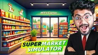 BUILDING A EXPENSIVE PET CORNER IN MY SHOP! | Supermarket Simulator #26