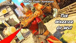 The Warrior Of Wu! (Rep 80 Tiandi Dominion) | For Honor