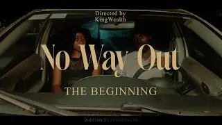No Way Out - Short Film