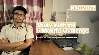 STUDY WITH ME | HSC 27 | Day-1 | 50/10 pomodoro method | Bangladesh |
