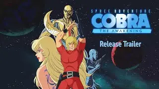 Space Adventure Cobra - The Awakening: Launch Trailer