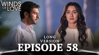 Winds of Love Episode 58 Long Version