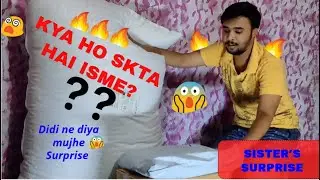My Sister Surprised me with this😱😱...!!!🔥🔥