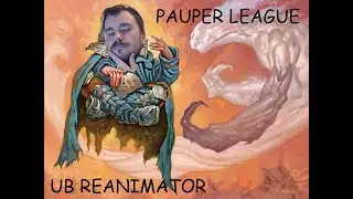 MTGO PAUPER LEAGUE  UB REANIMATOR   NEO MAKING TEACHINGS GOOD AGAIN