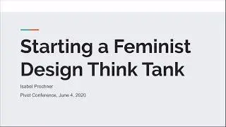 Starting a Feminist Design Think Tank, PROCHNER, Isabela