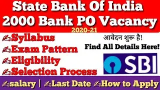 SBI PO Recruitment 2020 - 21 | State Bank of India PO Vacancy, Syllabus, Exam Pattern, Eligibility