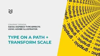03 Type on a Path & Transform Scale — Swiss Inspired Typography Effects Using Adobe Illustrator