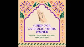 60 &ndash; How to Gracefully Report and Injustice - Guide for Catholic Young Women