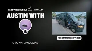 Discover Luxurious Travel in Austin with Crown Limousine