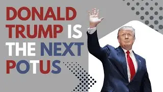 Donald Trump next POTUS&hellip;..How does it impact you and your investments?