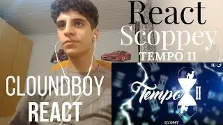 React Scoppey - Tempo II (lyric. Monster)