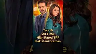 Top 10 All Time High Rated TRP Pakistani Dramas #pakistanidrama #terebin #pakistanidramas #deewangi