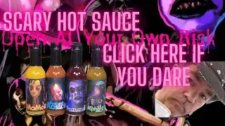 Horrifying Hot Sauces! Do you Dare to Taste the Scariest Hot Sauce You've Ever Experienced?