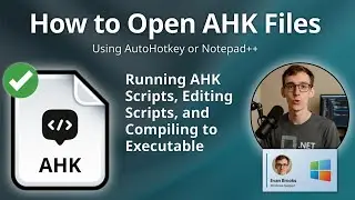 How to Open AHK Files (AutoHotkey Script)