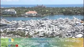 Palm Beach International Boat Show Now Underway on the WPB Waterfront