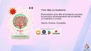 Mija: Le livre audio- Avant-Propos de L'auteur