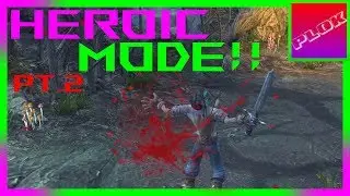Fable Anniversary - Heroic Mode VS. Fable TLC!!! [PT 2. Dangerous Road to Oakvale]