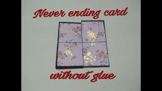 Never ending card without glue (endless card) / Infinite flipper/ diy remix