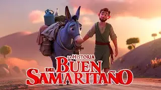 LA HISTORIA DEL BUEN SAMARITANO