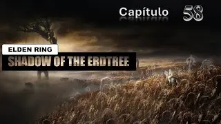 Elden Ring - DLC | PC | 58 | Tierras del interior al este de fortaleza sombria