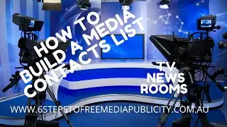 HOW TO BUILD YOUR MEDIA CONTACTS LIST.