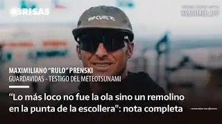 Maximiliano Prenski: el guardavidas que rescató a varias personas en medio del meteotsunamis