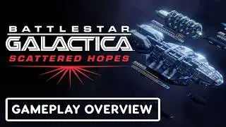 Battlestar Galactica: Scattered Hopes - Official Gameplay Overview Trailer
