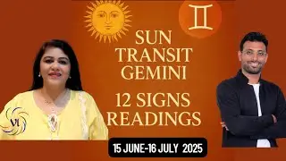 Part-2 Sun in Gemini Transit 15 June-16 July 2025 Libra to Pisces #sungemini #vedicastrology by VL