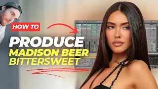 How to produce Bittersweet by Madison Beer📀[Zopke Remake]